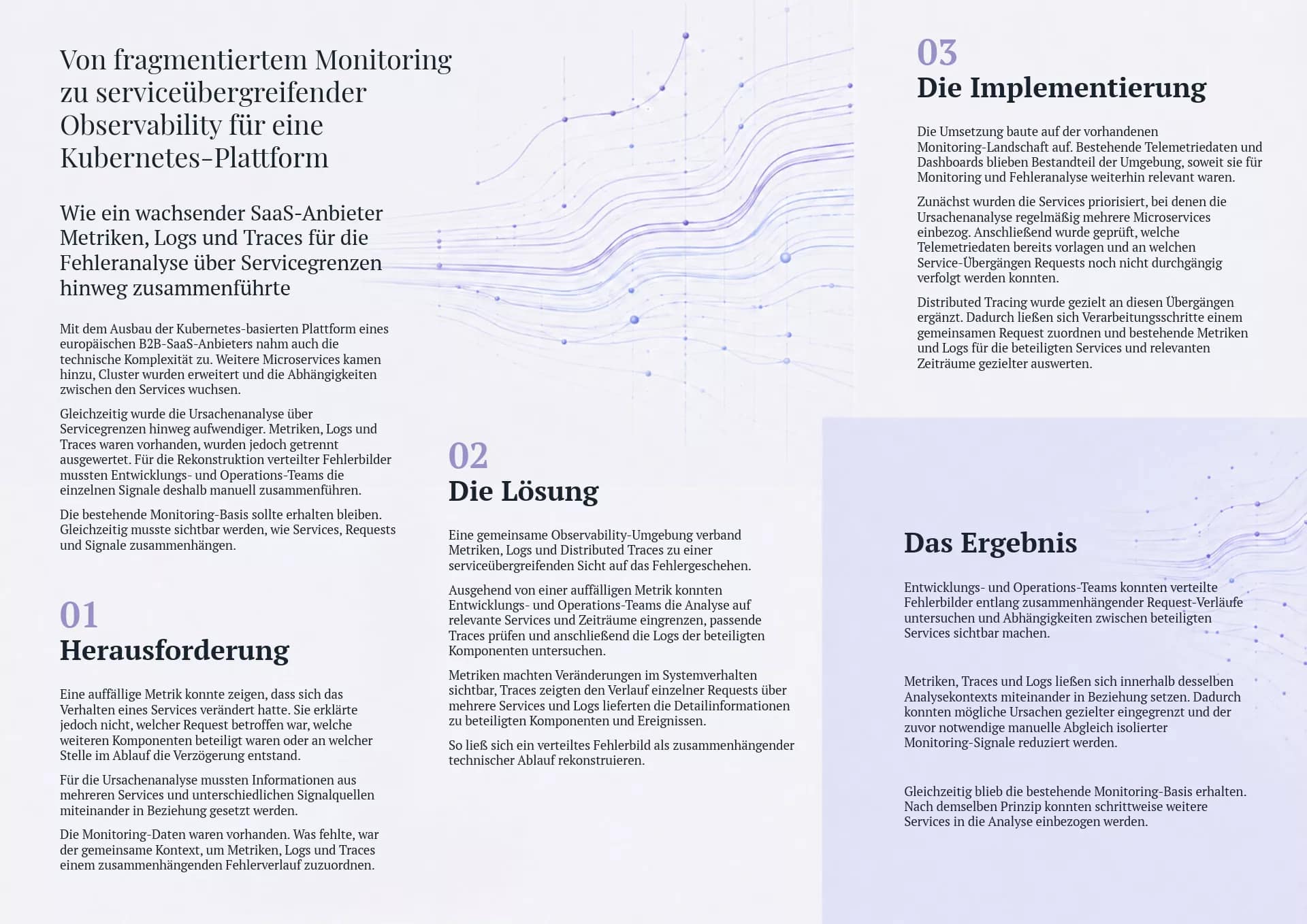 Case Study: B2B-Software-Case-Studies B2B-Software-Case-Study zu Observability in einer Kubernetes-Plattform mit Herausforderung, Lösung, Implementierung und Ergebnis