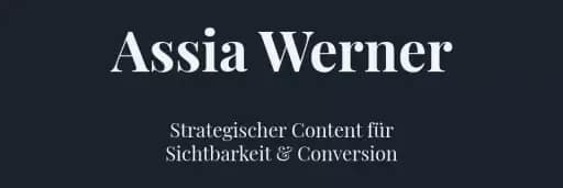 Logo: Assia Werner Strategischer Content für Sichtbarkeit & Conversion